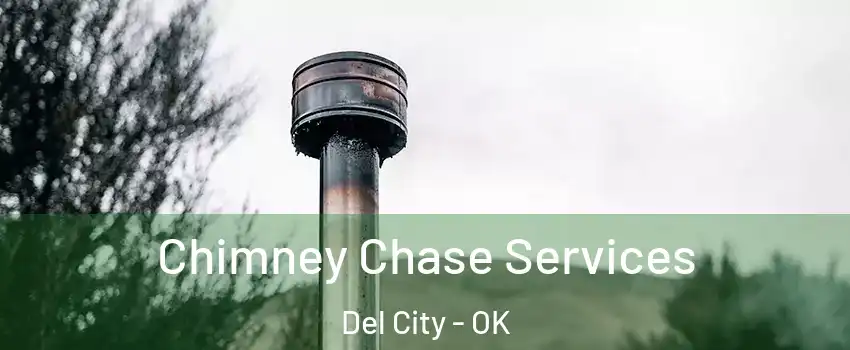  Chimney Chase Services Del City - OK