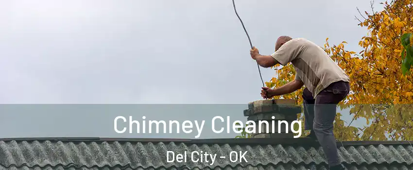  Chimney Cleaning Del City - OK