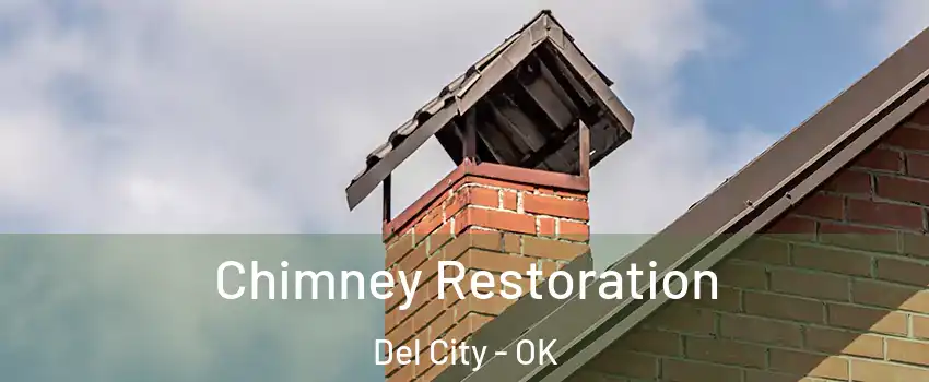  Chimney Restoration Del City - OK