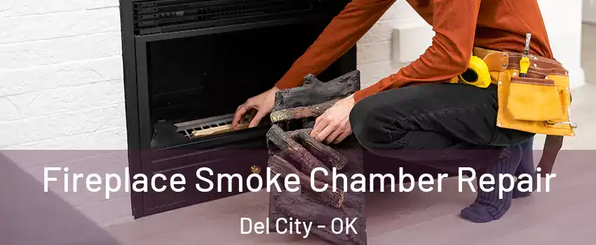  Fireplace Smoke Chamber Repair Del City - OK