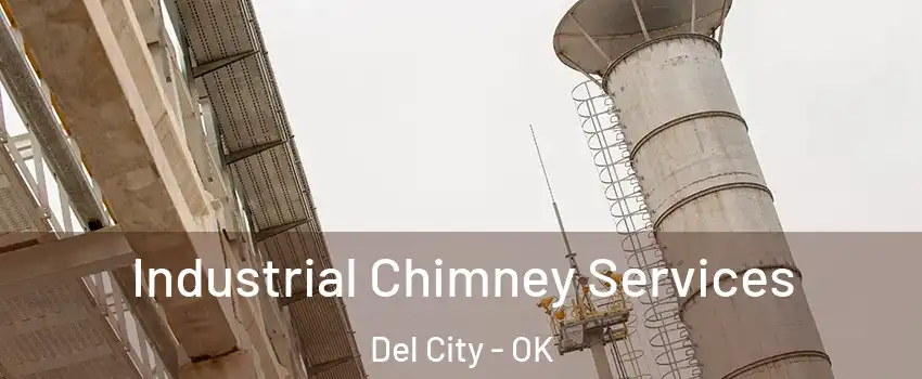  Industrial Chimney Services Del City - OK