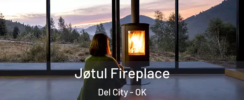  Jøtul Fireplace Del City - OK