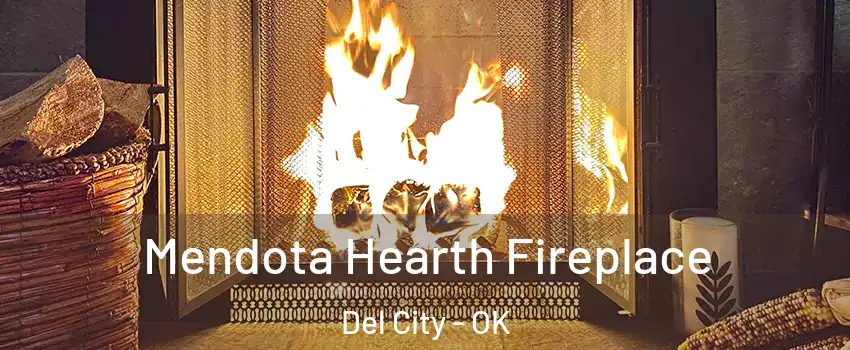  Mendota Hearth Fireplace Del City - OK