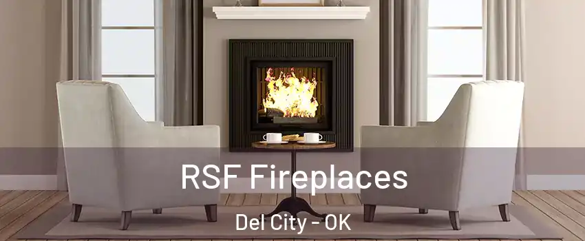  RSF Fireplaces Del City - OK