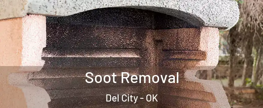 Soot Removal Del City - OK
